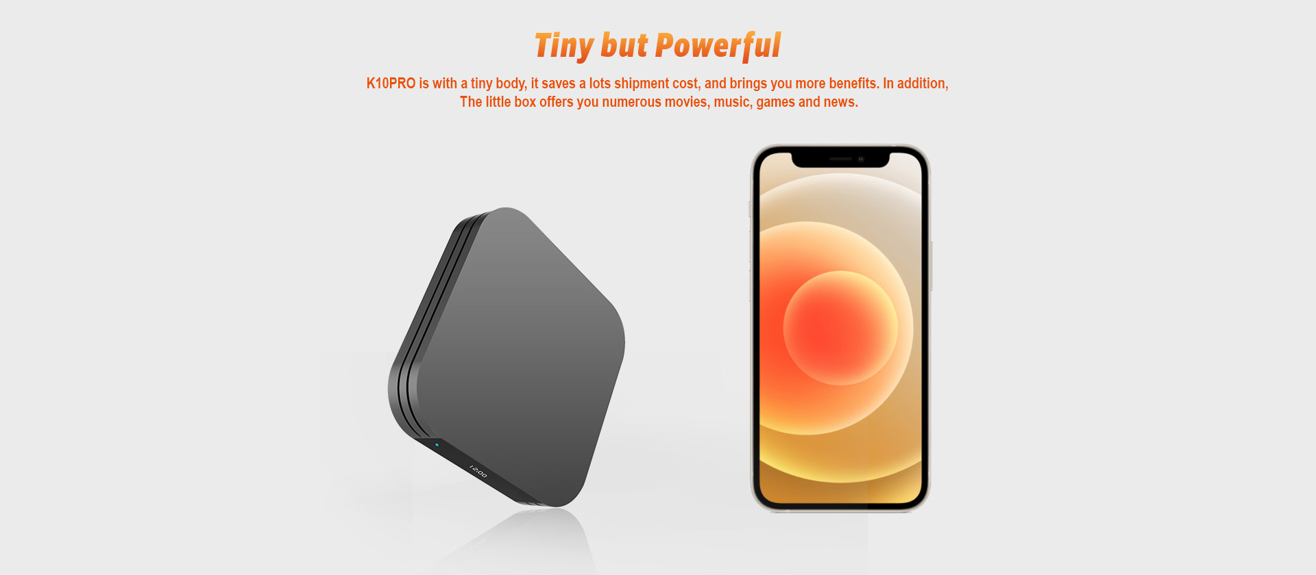 Tiny but Powerful k10pro.jpg